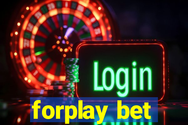 forplay bet